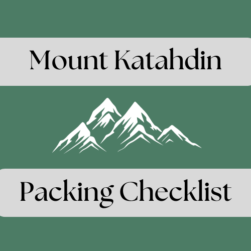 Mount Katahdin Packing Checklist